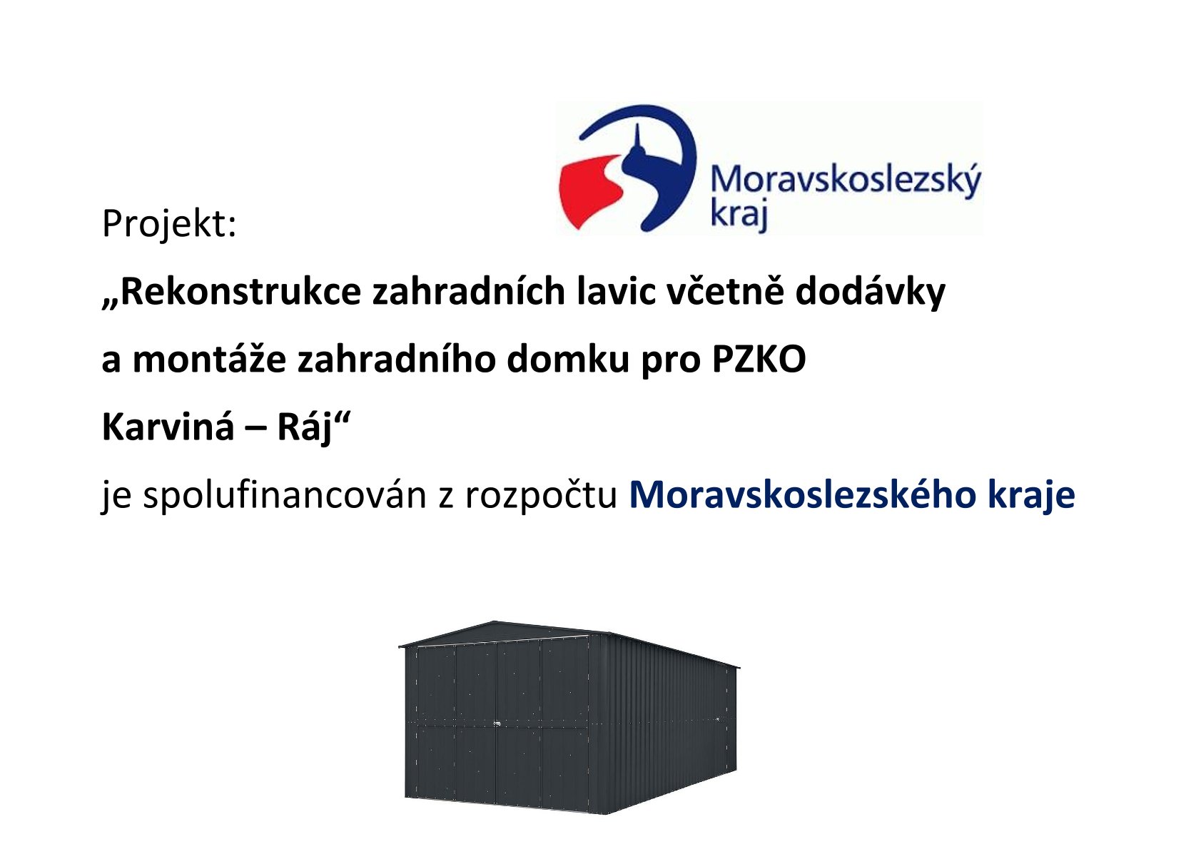 MSK-zahradní domek a renovace lavi